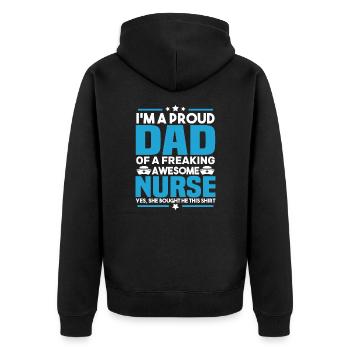 Proud to be the father of a great nurse - Unisex Premium Organic Zip Hoodie - black - Back - Nico (187cm)