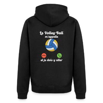 Volley-ball appelle et je dois y aller - Veste à capuche bio Premium Unisexe - noir - Dos - Nico (187cm)