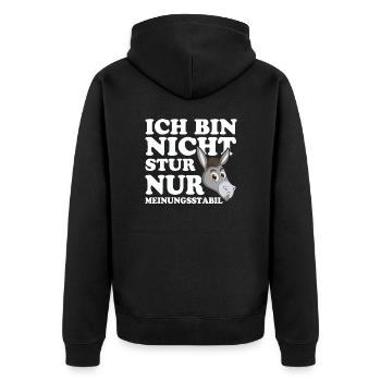 Ich Bin Nicht Stur Nur Meinungsstabil - Unisex Premium Bio Zip Hoodie - Schwarz - Hinten - Nico (187cm)
