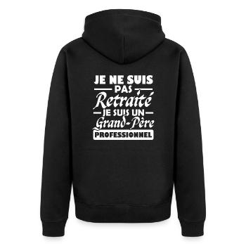 Je ne suis pas Retraité je suis un Grand Père - Veste à capuche bio Premium Unisexe - noir - Dos - Nico (187cm)