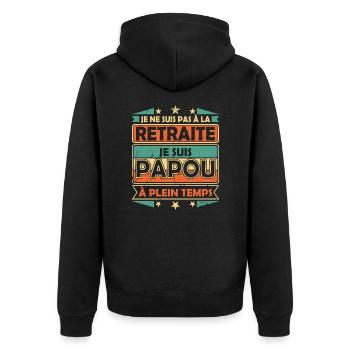 Pas à la retraité je suis papou à plein temps - Veste à capuche bio Premium Unisexe - noir - Dos - Nico (187cm)