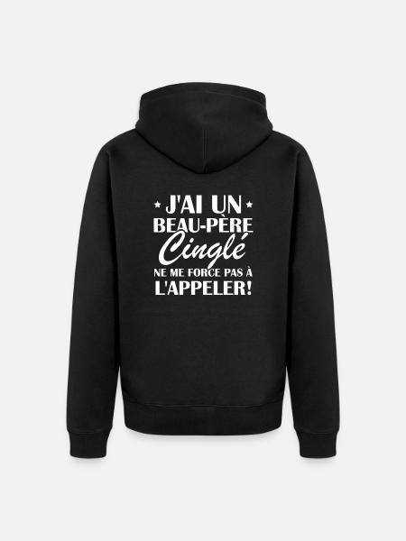Beau-père cinglé - Veste à capuche bio Premium Unisexe - noir