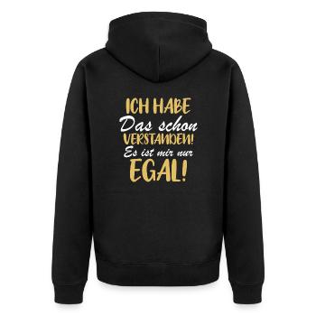 Ich habe das schon verstanden es ist mir nur egal! - Unisex Premium Bio Zip Hoodie - Schwarz - Hinten - Nico (187cm)
