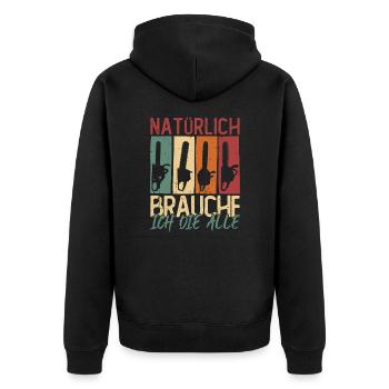 Natürlich brauche ich die alle Kettensäge Motorsäg - Unisex Premium Bio Zip Hoodie - Schwarz - Hinten - Nico (187cm)
