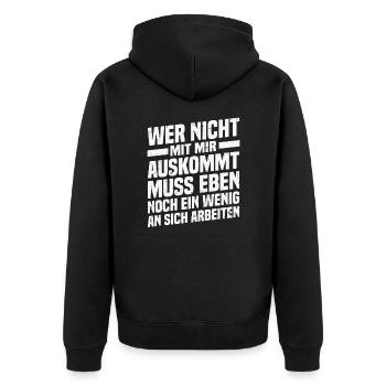 Those who don't get along with me work on themselves - Unisex Premium Organic Zip Hoodie - black - Back - Nico (187cm)