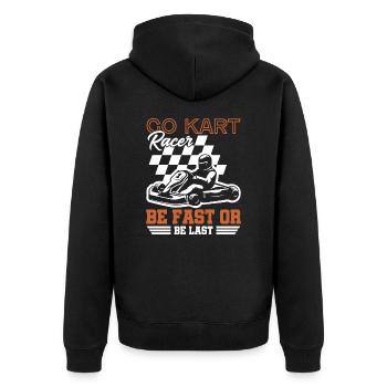 Go Kart Racer Be Fast Go Cart Racer Racing Driver - Unisex Premium Organic Zip Hoodie - black - Back - Nico (187cm)