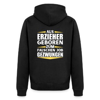 Erzieher im falschen Job gelandet - Unisex Premium Bio Zip Hoodie - Schwarz - Hinten - Nico (187cm)