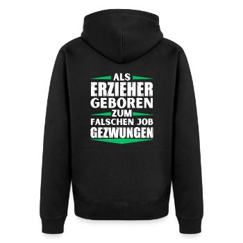 Erzieher im falschen Job gelandet - Unisex Premium Bio Zip Hoodie - Schwarz - Hinten - Nico (187cm)