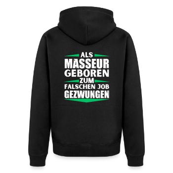 Masseur landed in the wrong job - Unisex Premium Organic Zip Hoodie - black - Back - Nico (187cm)