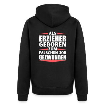 Erzieher im falschen Job gelandet - Unisex Premium Bio Zip Hoodie - Schwarz - Hinten - Nico (187cm)