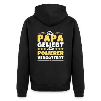 Als Papa geliebt, als Polierer vergöttert - Unisex Premium Bio Zip Hoodie - Schwarz - Hinten - Nico (187cm)