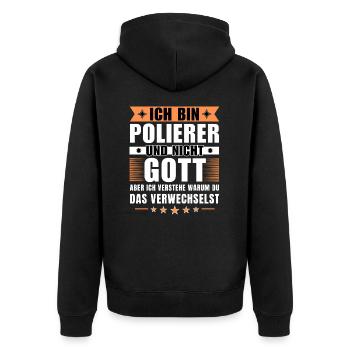 Ich bin Polierer und nicht Gott - Unisex Premium Bio Zip Hoodie - Schwarz - Hinten - Nico (187cm)