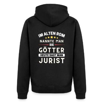Im alten Rom waren Sie Götter. Heute Jurist - Unisex Premium Bio Zip Hoodie - Schwarz - Hinten - Nico (187cm)
