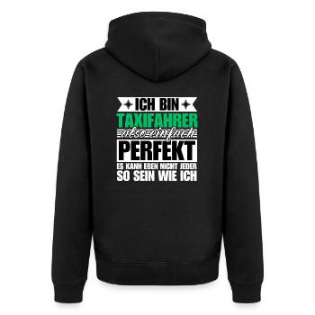 Perfekter Taxifahrer - Unisex Premium Bio Zip Hoodie - Schwarz - Hinten - Nico (187cm)