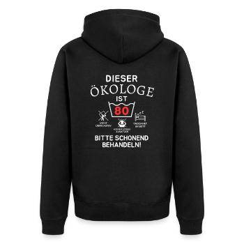 This ecologist is 80 years old. - Unisex Premium Organic Zip Hoodie - black - Back - Nico (187cm)