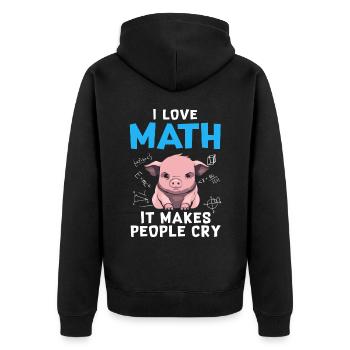 I Love Math It Makes People Cry - Unisex Premium Organic Zip Hoodie - black - Back - Nico (187cm)
