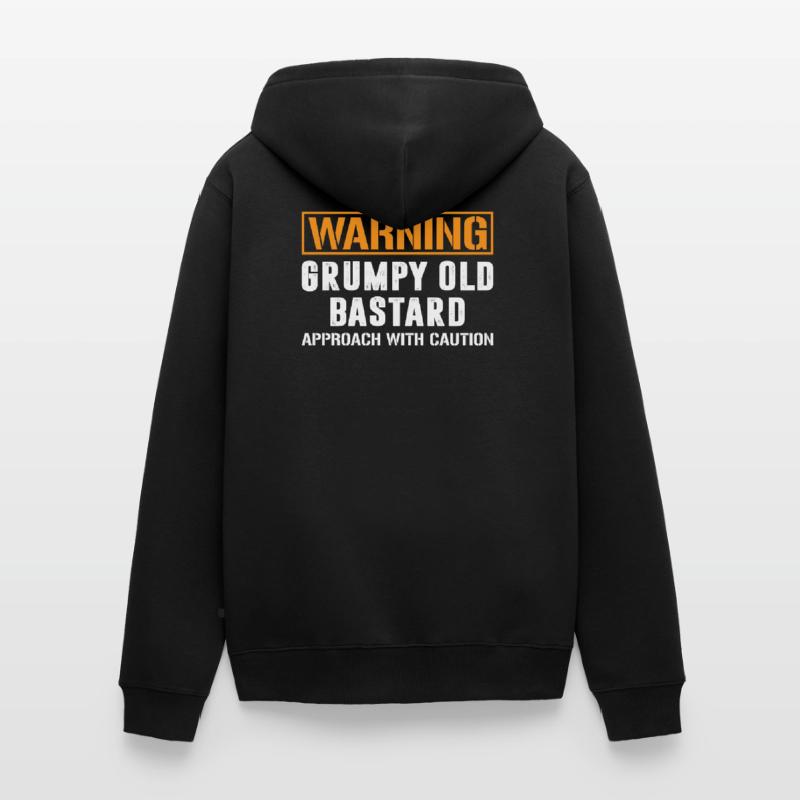 Warning Grumpy Old Bastard T Shirt Grumpy Bastard Unisex Premium Bio Zip Hoodie