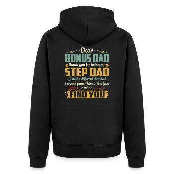 Dear Bonus Dad Thank You For Being My Step Dad - Unisex Premium Organic Zip Hoodie - black - Back - Nico (187cm)
