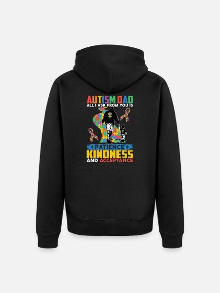 Autism Dad Patience Kindness Acceptance - Unisex Premium Organic Zip Hoodie - black