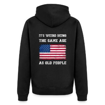 It's Weird Being The Same Age As Old People Retro - Unisex Premium Organic Zip Hoodie - black - Back - Nico (187cm)