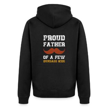 Proud Father Of A Few Dumbass Kids - Unisex Premium Organic Zip Hoodie - black - Back - Nico (187cm)