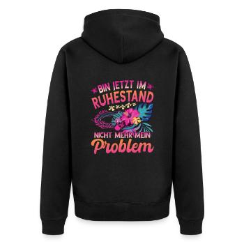 Bin jetzt im Ruhestand Nicht mehr mein Problem - Unisex Premium Bio Zip Hoodie - Schwarz - Hinten - Nico (187cm)