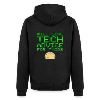 Will Give Tech Advice For Tacos Support Repair - Unisex Premium Organic Zip Hoodie - black - Back - Nico (187cm)