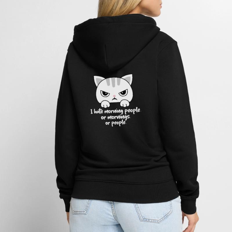 Ich hasse Morgenmenschen oder Morgen oder Menschen. Katze Unisex Premium Bio Zip Hoodie