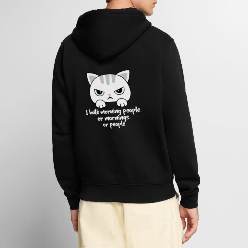 Ich hasse Morgenmenschen oder Morgen oder Menschen. Katze Unisex Premium Bio Zip Hoodie