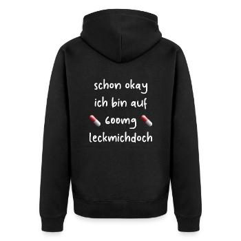 Büro lustiger Spruch Laune Geschenkidee Medikament - Unisex Premium Bio Zip Hoodie - Schwarz - Hinten - Nico (187cm)