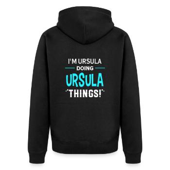I Am Ursula Doing Ursula Things Geschenk Lustiges - Unisex Premium Bio Zip Hoodie - Schwarz - Hinten - Nico (187cm)