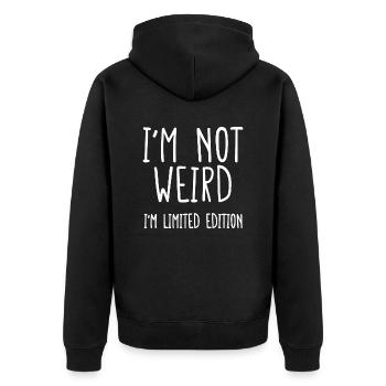 I'm not weird I'm limited edition funny - Unisex Premium Organic Zip Hoodie - black - Back - Nico (187cm)