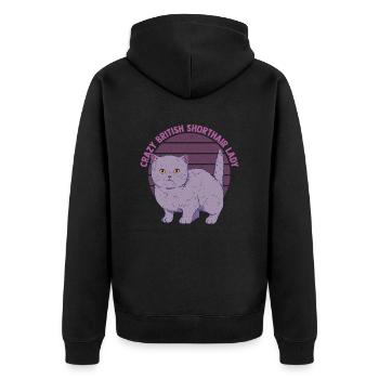 Crazy British Shorthair Lady Cat Kitten Mother - Unisex Premium Bio Zip Hoodie - Schwarz - Hinten - Nico (187cm)
