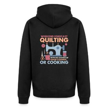 Weekend Forecast Quilting Sewing Quilter - Unisex Premium Organic Zip Hoodie - black - Back - Nico (187cm)