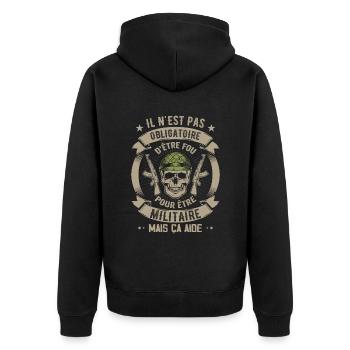 Fou et Militaire | Humour Militaire Cadeau - Veste à capuche bio Premium Unisexe - noir - Dos - Nico (187cm)