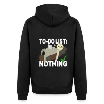 To-Do List Nothing Todo List Nothing Sloth Lazy - Unisex Premium Organic Zip Hoodie - black - Back - Nico (187cm)