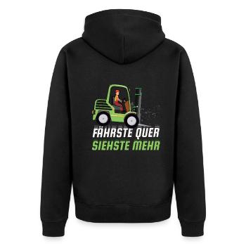 Staplerfahrer - Fährste Quer Siehste Mehr - Unisex Premium Bio Zip Hoodie - Schwarz - Hinten - Nico (187cm)