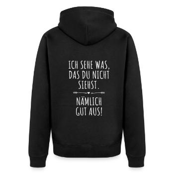 Ich Sehe Was Das Du Nicht Siehst Nämlich Gut Aus - Unisex Premium Bio Zip Hoodie - Schwarz - Hinten - Nico (187cm)