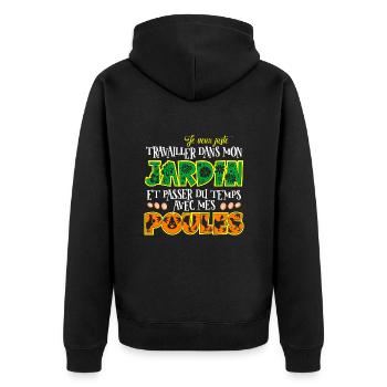 Dans Mon Jardin Avec Mes Poules - Tshirt humour - Veste à capuche bio Premium Unisexe - noir - Dos - Nico (187cm)