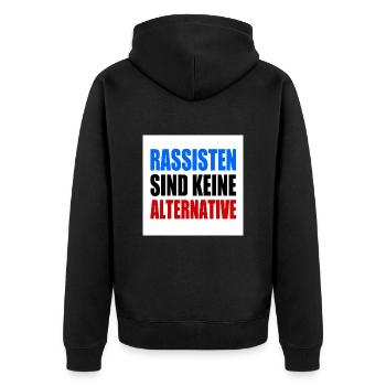 rassisten sind keine alternative - Unisex Premium Bio Zip Hoodie - Schwarz - Hinten - Nico (187cm)
