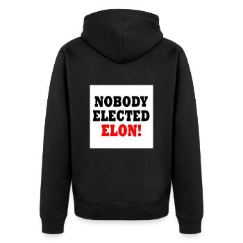 nobody elected elon - Unisex Premium Organic Zip Hoodie - black - Back - Nico (187cm)