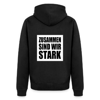 zusammen sind wir stark - Unisex Premium Bio Zip Hoodie - Schwarz - Hinten - Nico (187cm)
