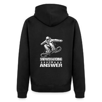 Snowboarding is the answer Snowboard Winter Urlaub - Unisex Premium Bio Zip Hoodie - Schwarz - Hinten - Nico (187cm)