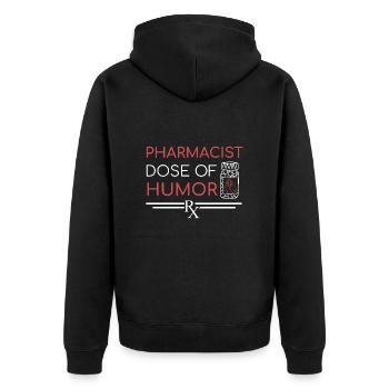 Pharmacist | Dose of Humor - Unisex Premium Organic Zip Hoodie - black - Back - Nico (187cm)