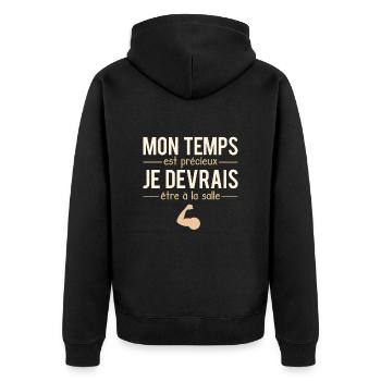 Mon Temps Est Précieux Corps De Rêve Humour - Veste à capuche bio Premium Unisexe - noir - Dos - Nico (187cm)