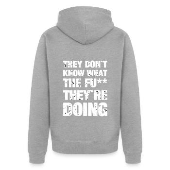 Spruch Sie wissen nicht - Unisex Premium Bio Zip Hoodie - Grau meliert - Hinten - Nico (187cm)