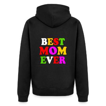 Best mom ever - Unisex Premium Bio Zip Hoodie - Schwarz - Hinten - Nico (187cm)