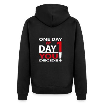 Eines Tages oder Tag 1 - Du entscheidest - Unisex Premium Bio Zip Hoodie - Schwarz - Hinten - Nico (187cm)