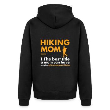 Hiker Mom Definition Hiking - Unisex Premium Bio Zip Hoodie - Schwarz - Hinten - Nico (187cm)