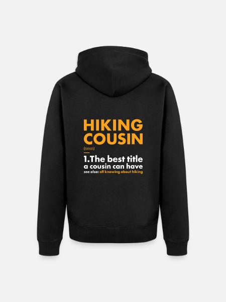 Hiker Cousin Definition Hiking - Unisex Premium Organic Zip Hoodie - black